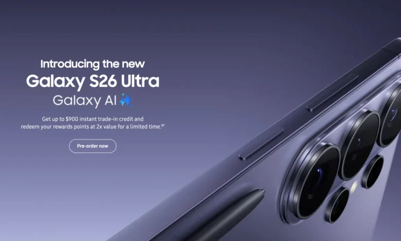 Samsung Galaxy S26 pre-order deals are now live