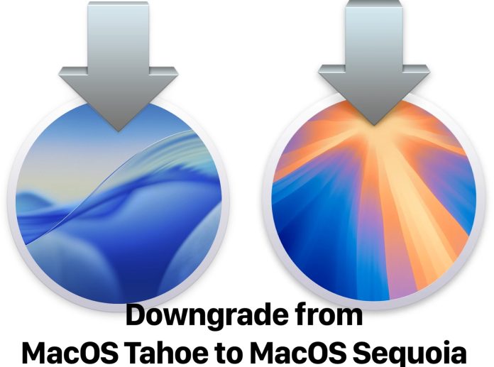 How to downgrade from MacOS Tahoe to MacOS Sequoia