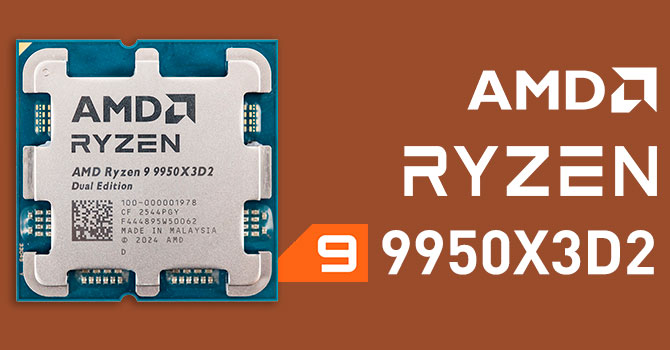AMD Ryzen 9 9950X3D2 Dual Edition Review - Ultimate Saver

