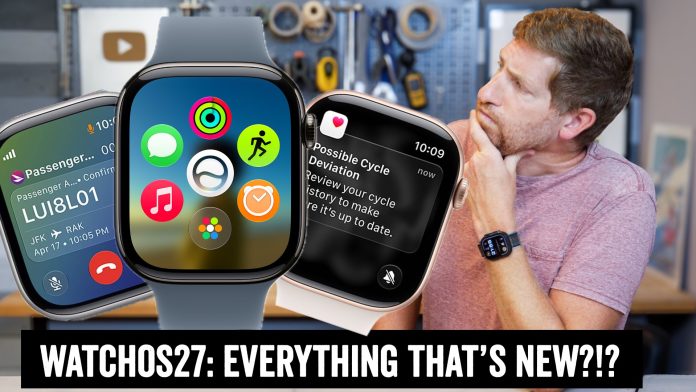 Features of Apple New WatchOS 27: Here's What's New!

